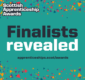 Apprenticeship Awards finalists revealed Apprenticeship Awards finalists revealed