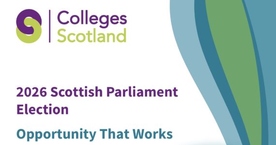 Colleges Scotland Election Manifesto 2026 Colleges Scotland Election Manifesto 2026